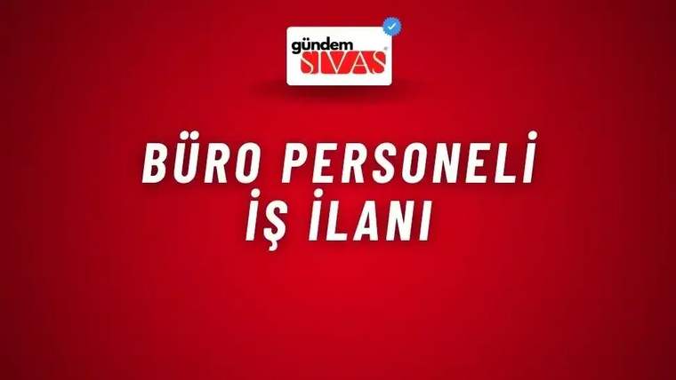 Büro Personeli İş İlanı