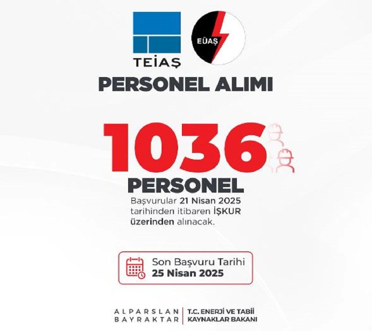 EÜAŞ ve TEİAŞ 1036 Personel Alımı Yapacak – İşte Şartlar ve Başvuru Detayları