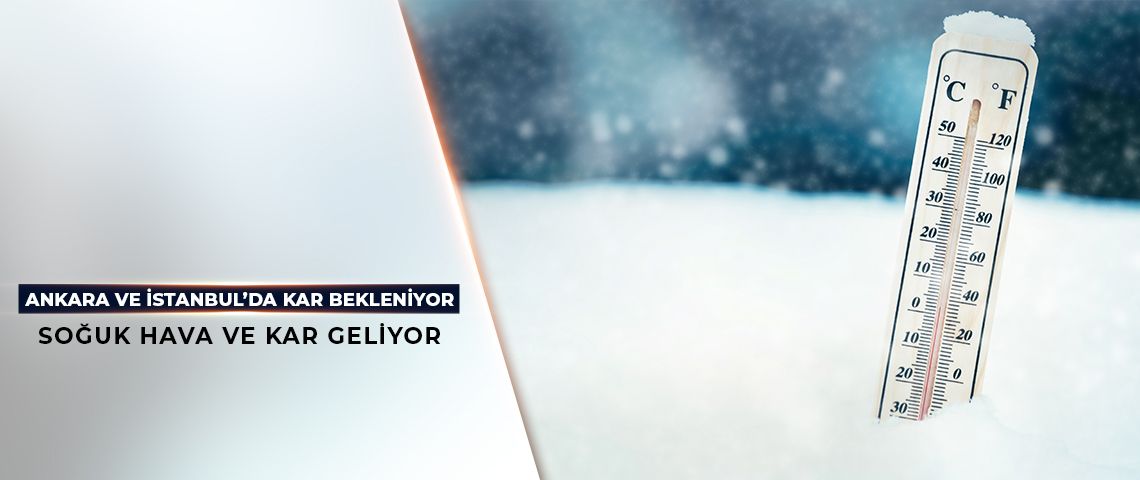 Soğuk Hava ve Kar Geliyor - Birlik Haber Ajansı