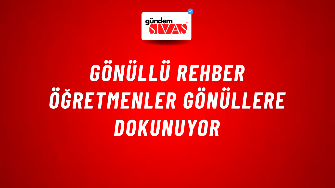 Gönüllü Rehber Öğretmenler Gönüllere Dokunuyor