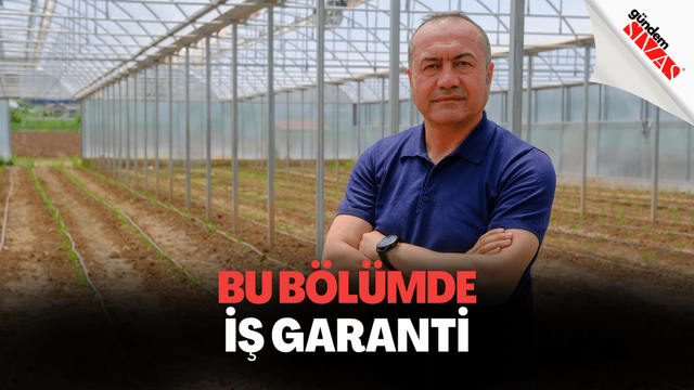 Bu Bölümde İş Garantisi Var
