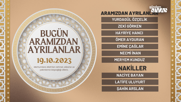 19 Ekim 2023 tarihinde aramızdan ayrılanların isimleri listelenmiş.