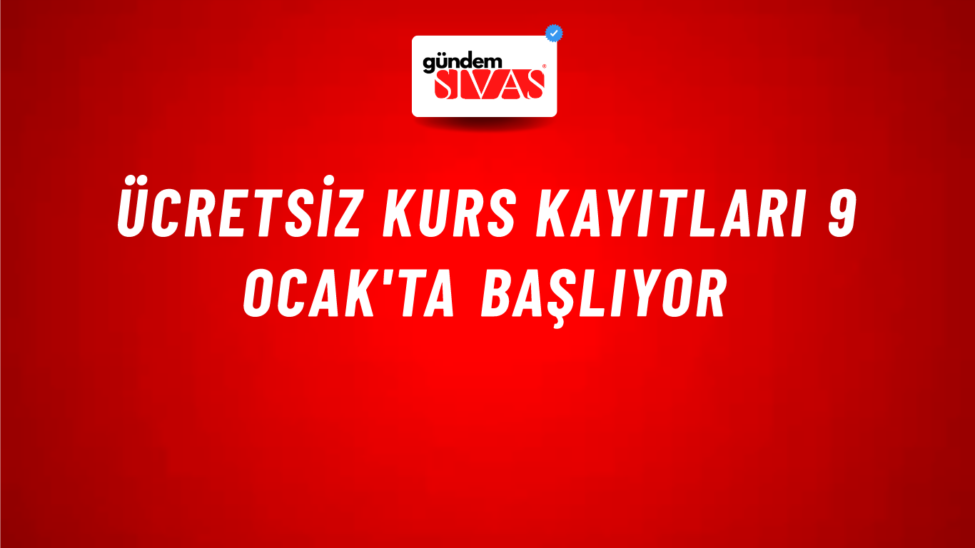 Ücretsiz Kurs Kayıtları 9 Ocak'ta Başlıyor