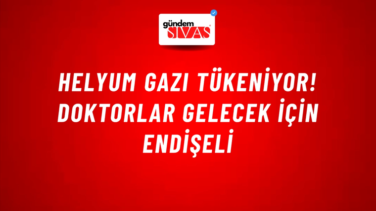 Helyum gazı tükeniyor! Doktorlar gelecek için endişeli