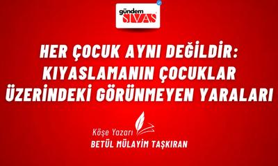 Her Çocuk Aynı Değildir: Kıyaslamanın Çocuklar Üzerindeki Görünmeyen Yaraları