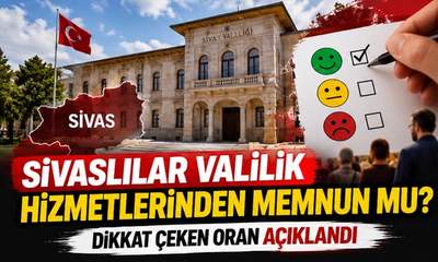 Sivaslılar Valilik Hizmetlerinden Memnun mu? Dikkat Çeken Oran Açıklandı