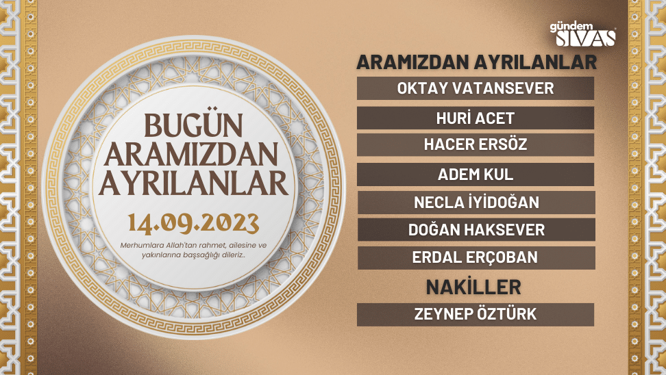 14.09.2023 Sivas Vefat Edenler