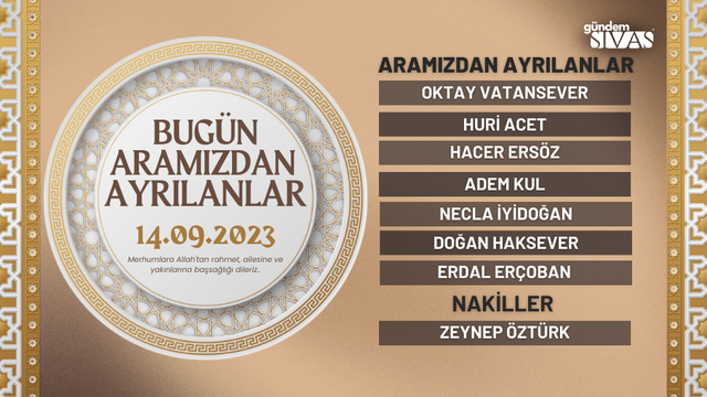 14.09.2023 Sivas Vefat Edenler