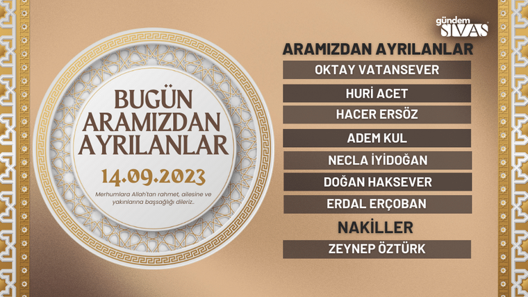 14.09.2023 Sivas Vefat Edenler