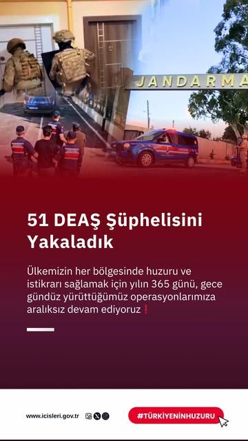 Jandarma Operasyonuyla DEAŞ'a Ağır Darbe: 51 Şüpheli Yakalandı