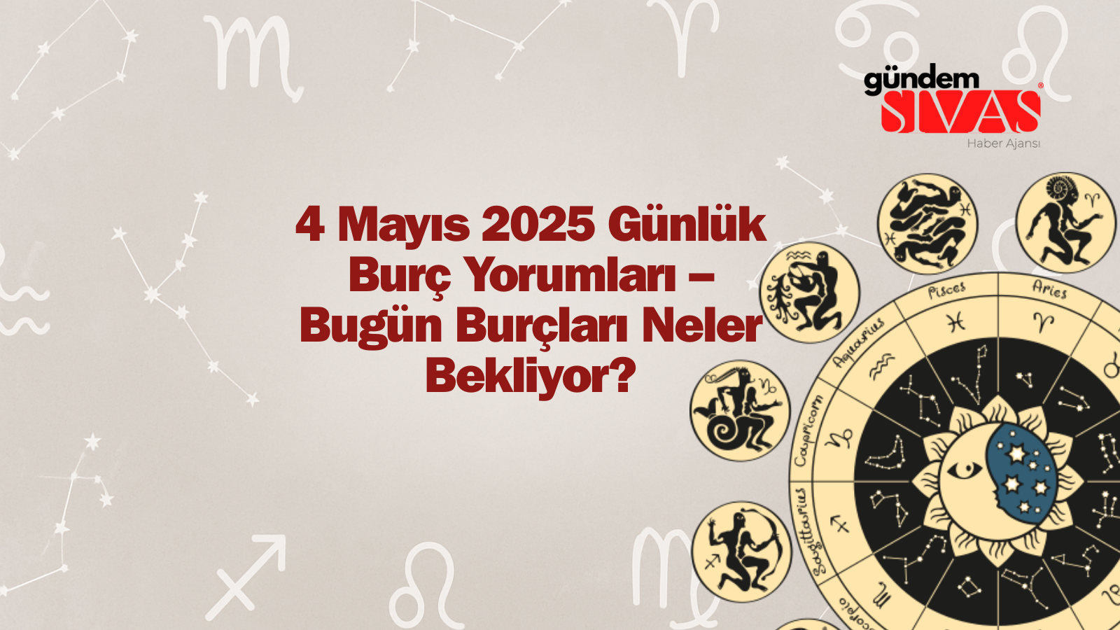 4 Mayıs 2025 Günlük Burç Yorumları: Aşk, Para, Sağlık ve Kariyer Tüyoları!