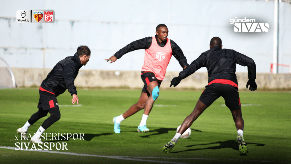 Sivasspor, Kayseri Maçına Hazır