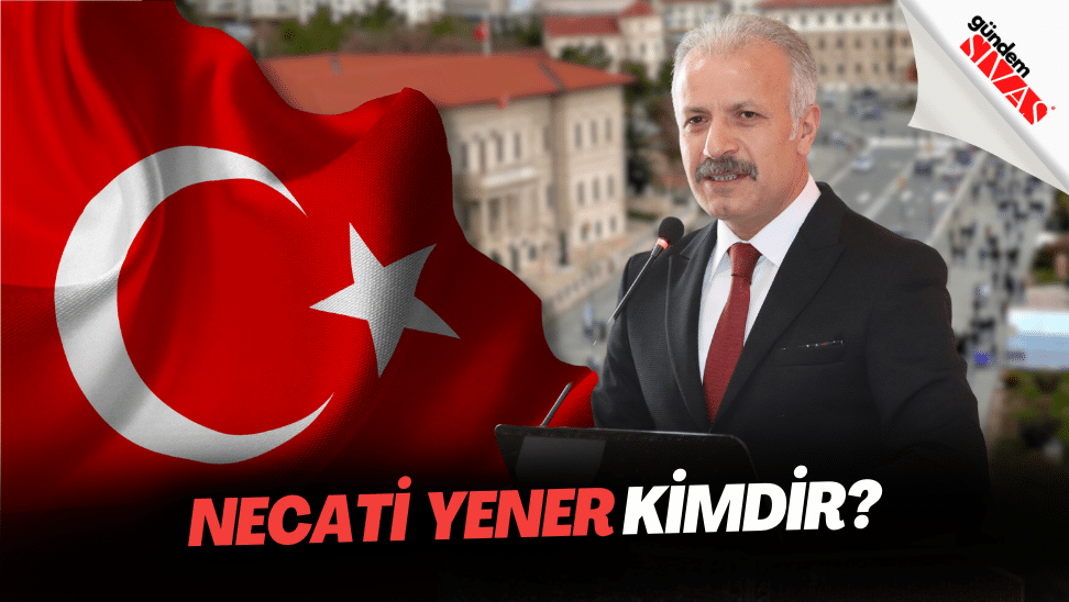 Sivas İl Milli Eğitim Müdürü Necati Yener Kimdir?