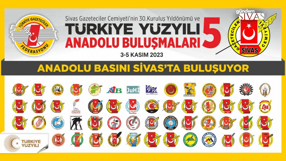 Anadolu Basını Sivas'ta Buluşuyor