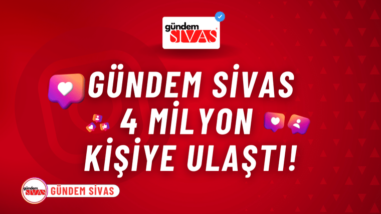 Kırmızı arka planda beyaz yazıyla "GÜNDEM SİVAS 4 MİLYON KİŞİYE ULAŞTI!" yazıyor.