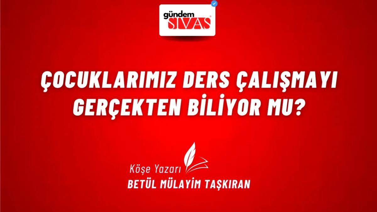 Çocuklarımız Ders Çalışmayı Gerçekten Biliyor mu?