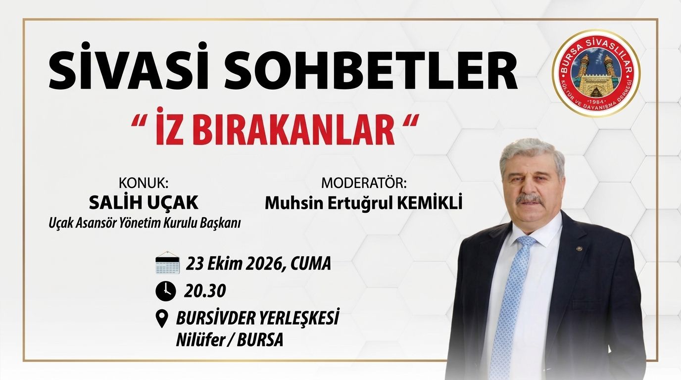 Salih Uçak, Sivasî Sohbetleri’nin Konuğu Olacak