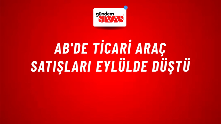 AB'de ticari araç satışları eylülde düştü