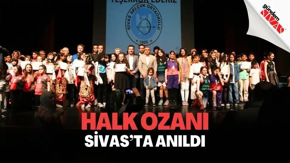 Halk Ozanı Aşık Veysel Sivas’ta Anıldı