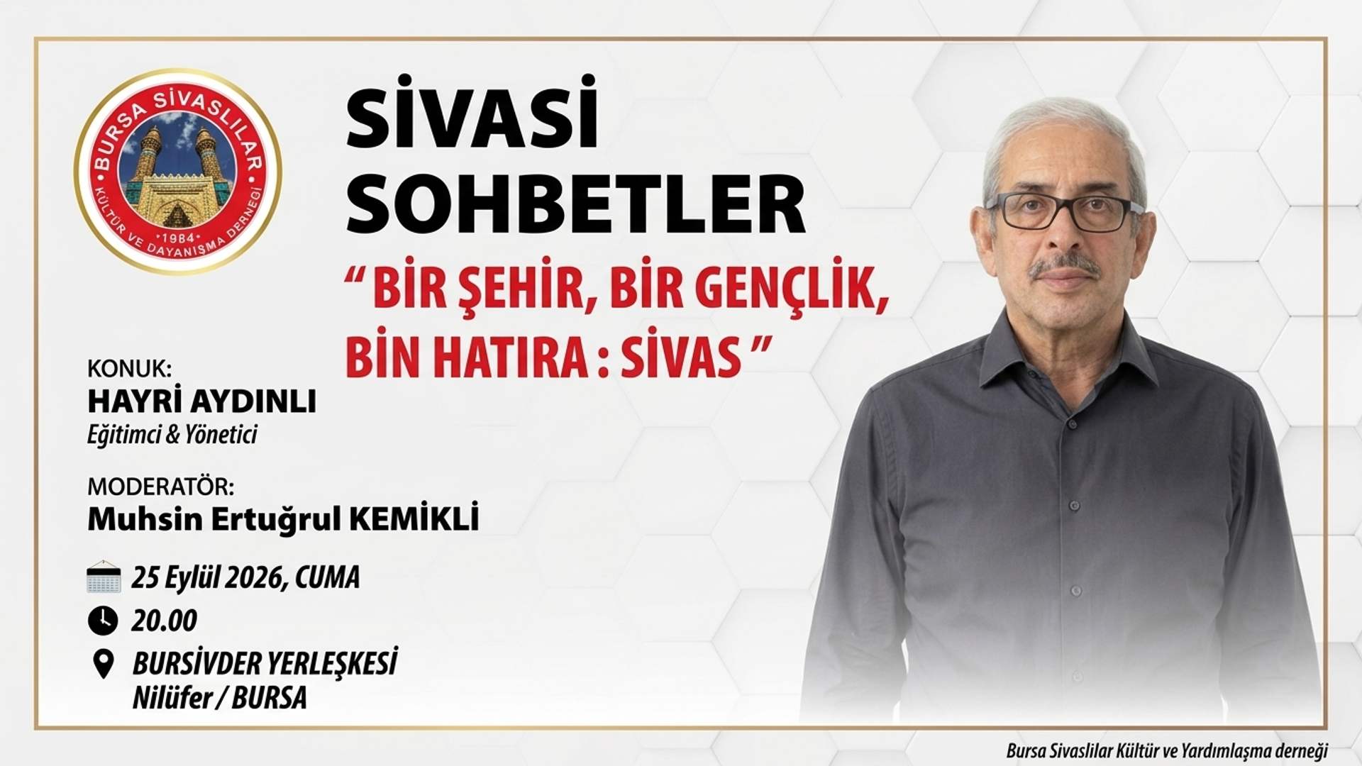 BURSİVDER’in Bursa’daki buluşmasında Hayri Aydınlı, spor ve hizmetle dolu yaşamını anlattı.