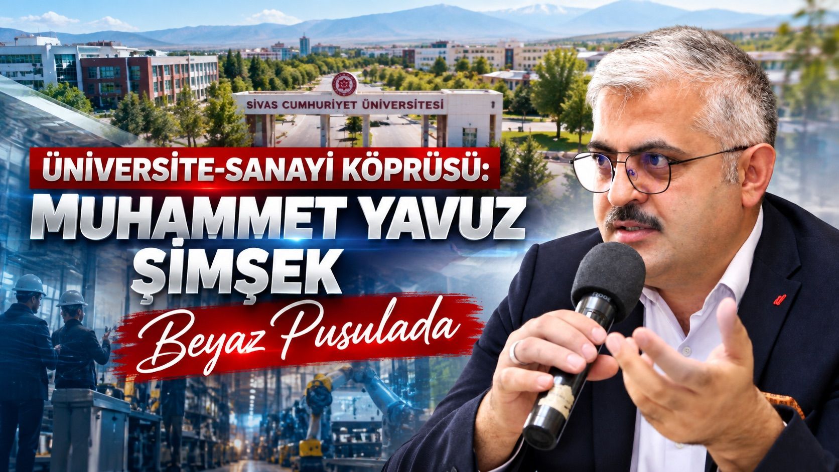 Üniversite-Sanayi Köprüsü: Muhammet Yavuz Şimşek Beyaz Pusulada