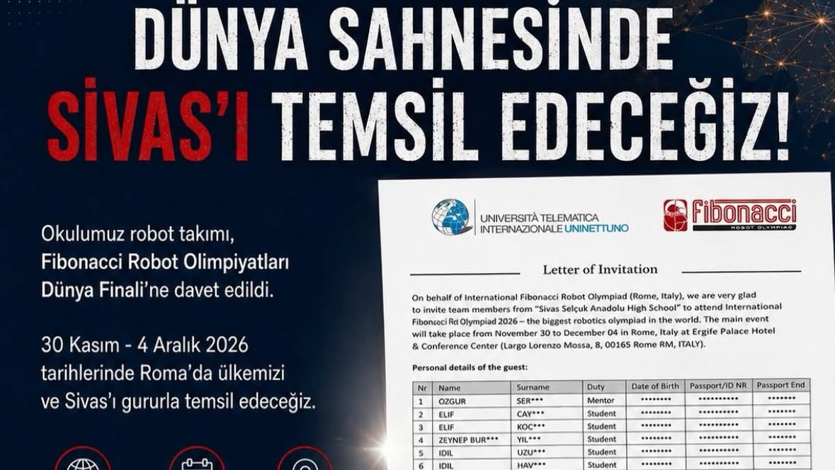 Sivas’ı temsil edeceklerini belirten afişte robot takımı, yarışma tarihleri ve davet mektubu yer alıyor.