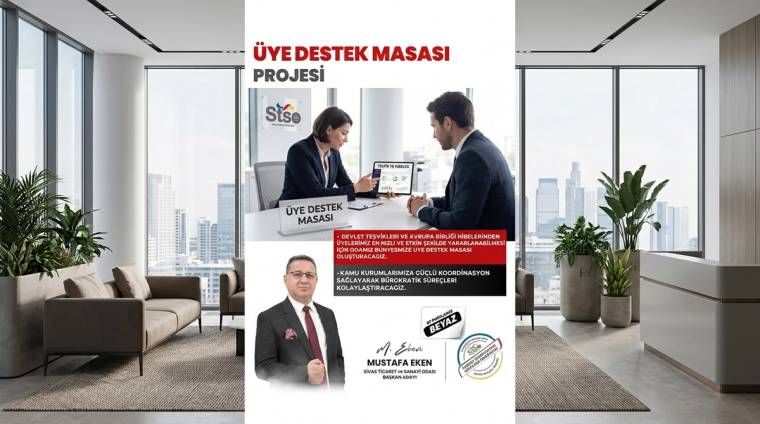 Mustafa Eken’den STSO Üyelerine “Destek Masası” Projesi