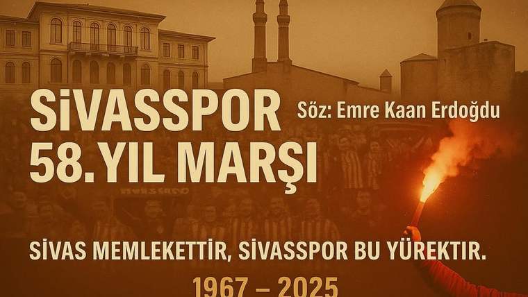 Sivasspor 58. Yıl Marşı yazılı bir afiş, arka planda taraftarlar ve bir meşale ile birlikte.