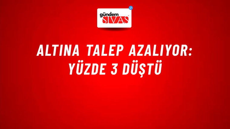 Altına talep azalıyor: Yüzde 3 düştü