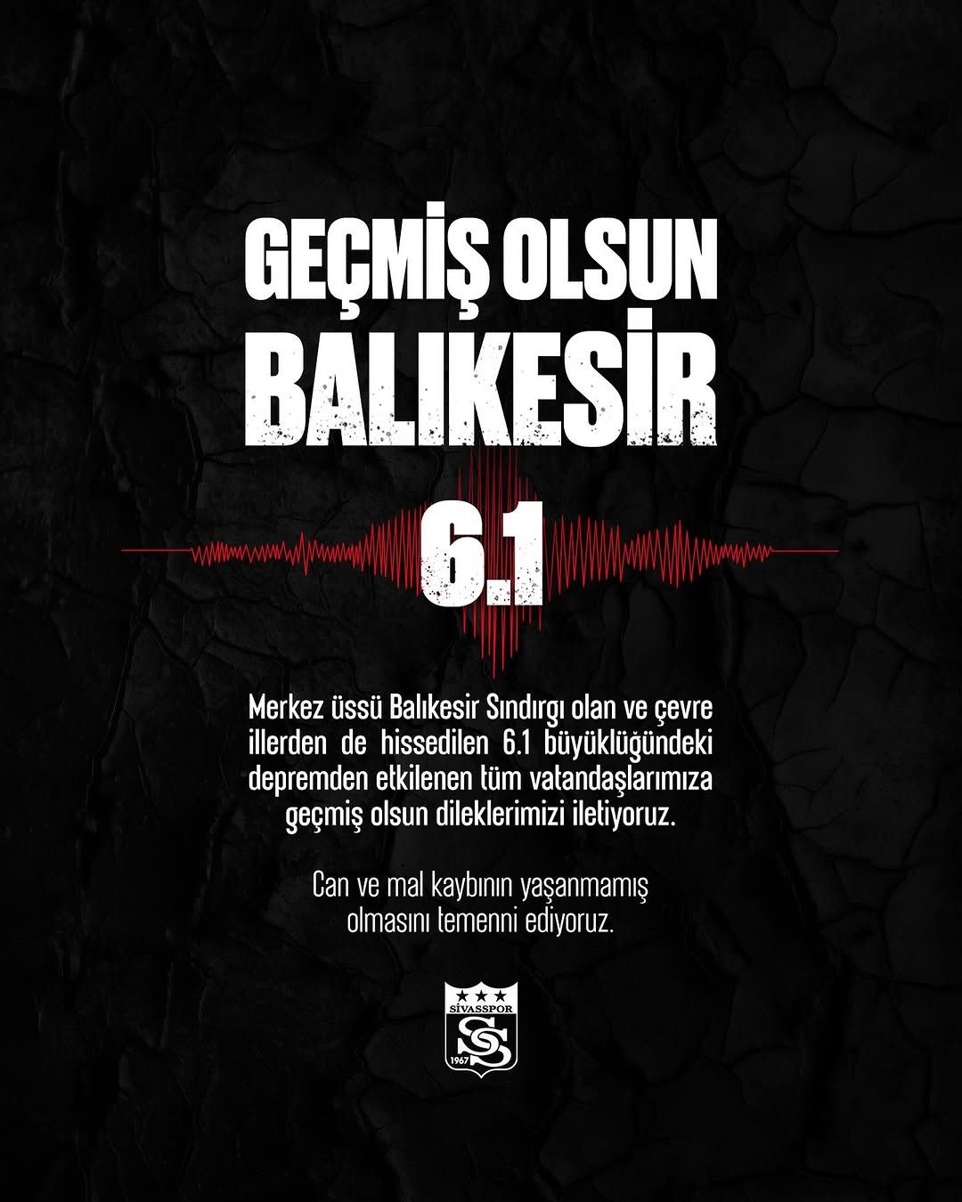 Sivasspor, Balıkesir Depremi İçin Geçmiş Olsun Mesajı Yayımladı