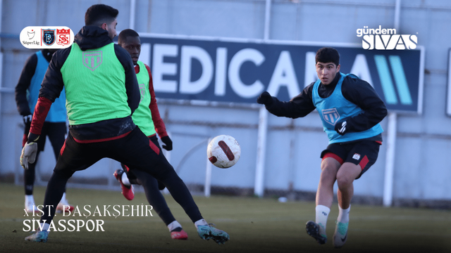Başakşehir Maçı Hazırlıkları Başladı