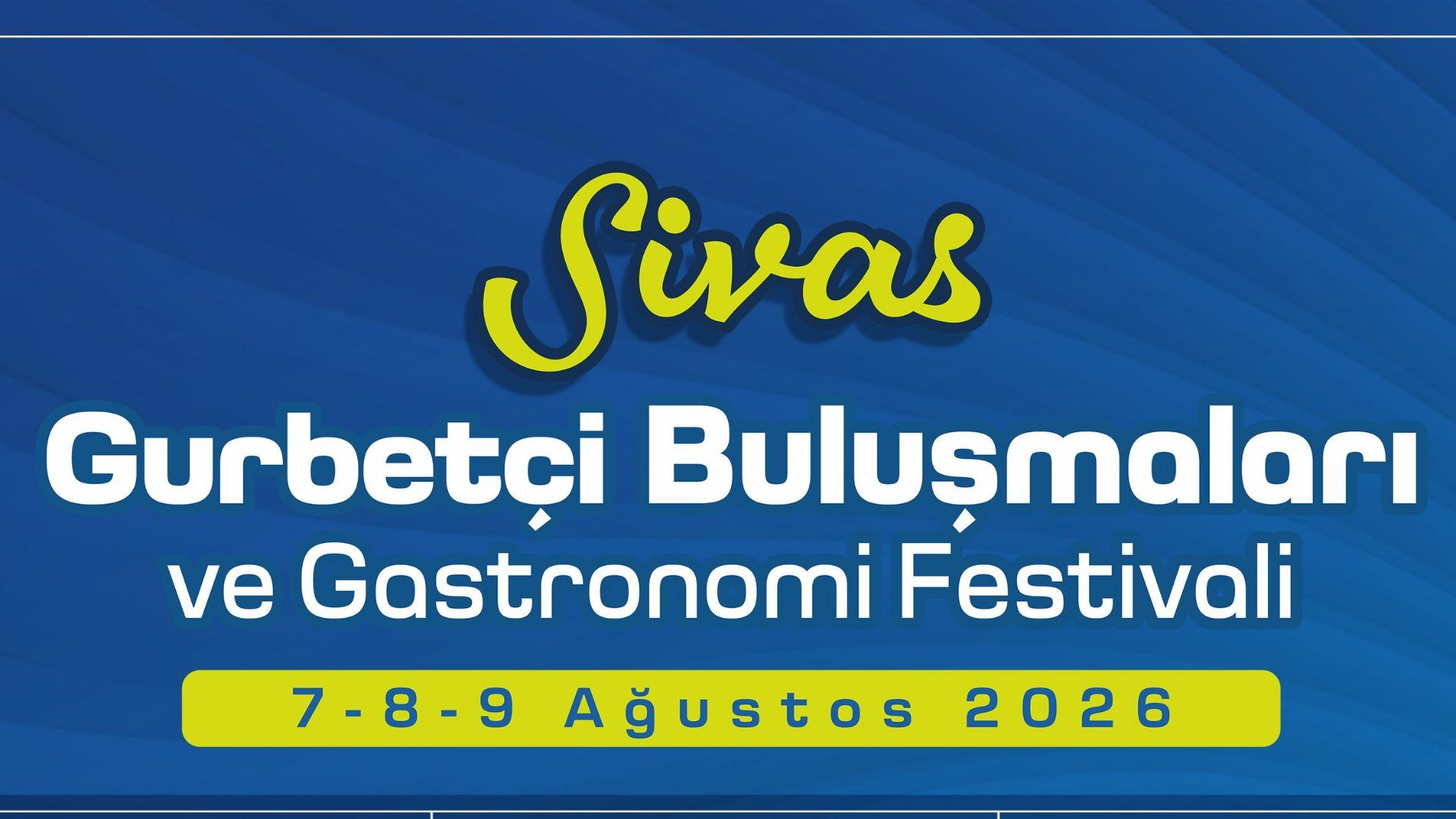 Sivas'ta Festival Coşkusu Başlıyor!