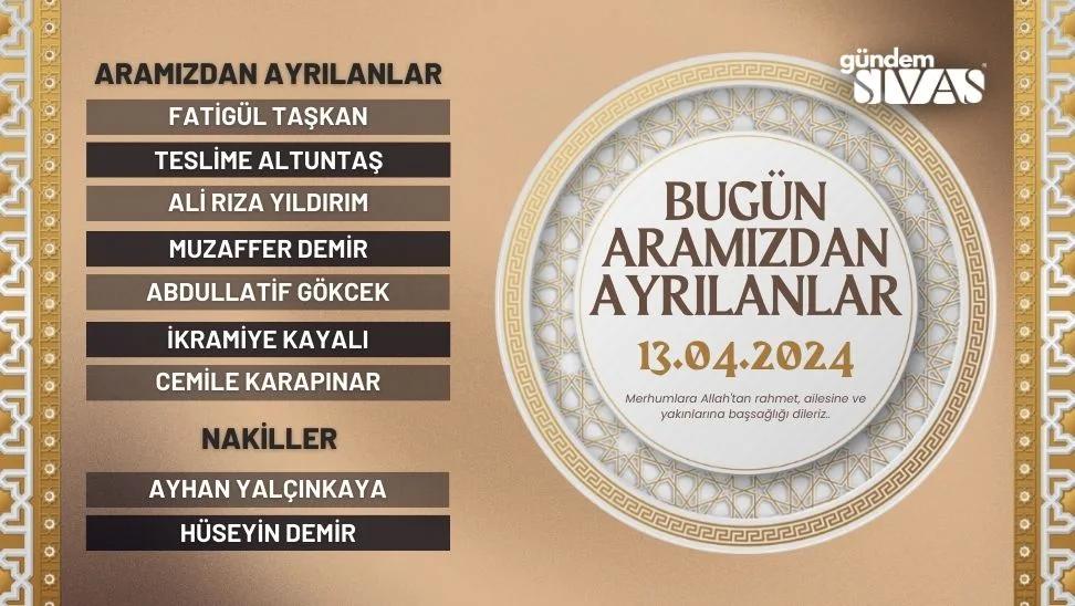 Sivas'ta Aramızdan Ayrılanlar - 13.04.204