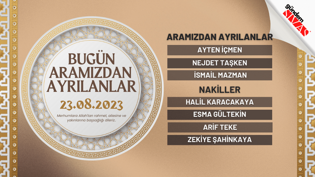 23.08.2023 Sivas Vefat Edenler