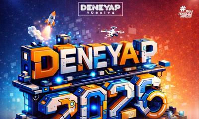 DENEYAP Teknoloji Atölyeleri 2026 Başvuruları Başladı: Geleceğin Teknoloji Yıldızları İçin Büyük Fırsat