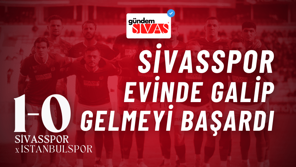 Sivasspor Evinde Galip Geldi