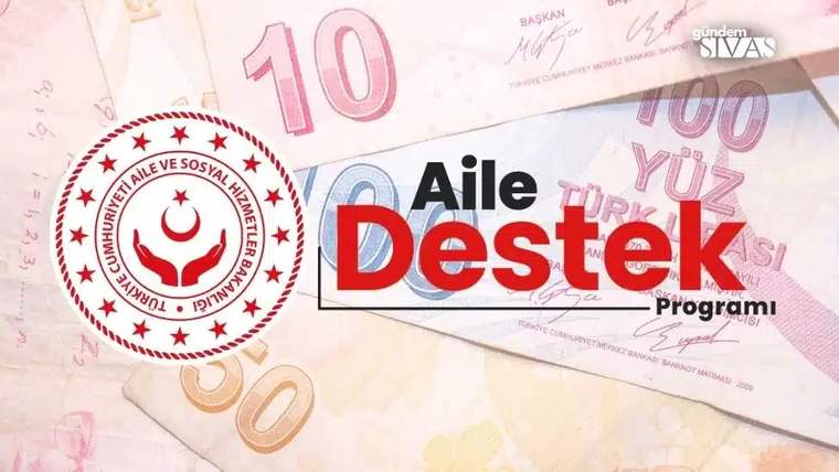 Üzerinde Türk Lirası banknotları ve "Aile Destek Programı" yazısı bulunan bir görsel.