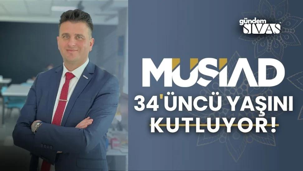 MÜSİAD 34. Yaşını Kutluyor