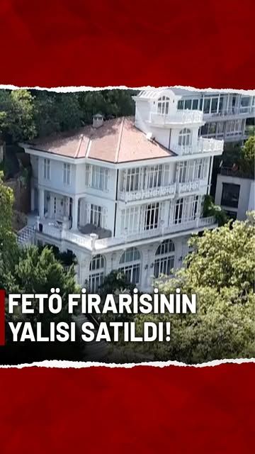 FETÖ Firarisi Akın İpek'in Beyaz Köşk'ü 1.1 Milyar TL'ye Satıldı