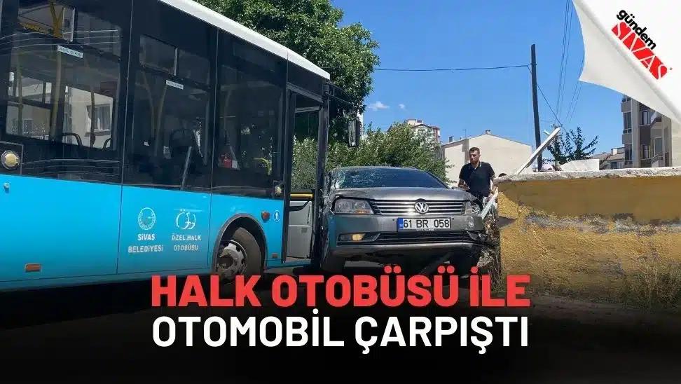 Halk Otobüsü İle Otomobil Çarpıştı