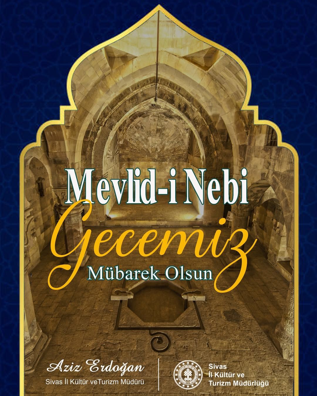 Sivas İl Kültür ve Turizm Müdürlüğü'nden Mevlidi Nebi Mesajı