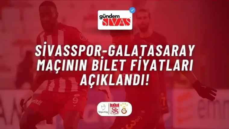Sivasspor - Galatasaray Maçının Bilet Fiyatları Açıklandı
