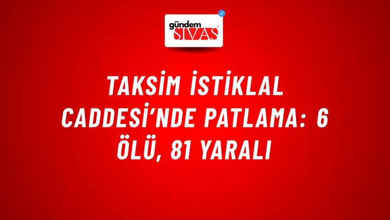 Taksim İstiklal Caddesi’nde patlama: 6 ölü, 81 yaralı