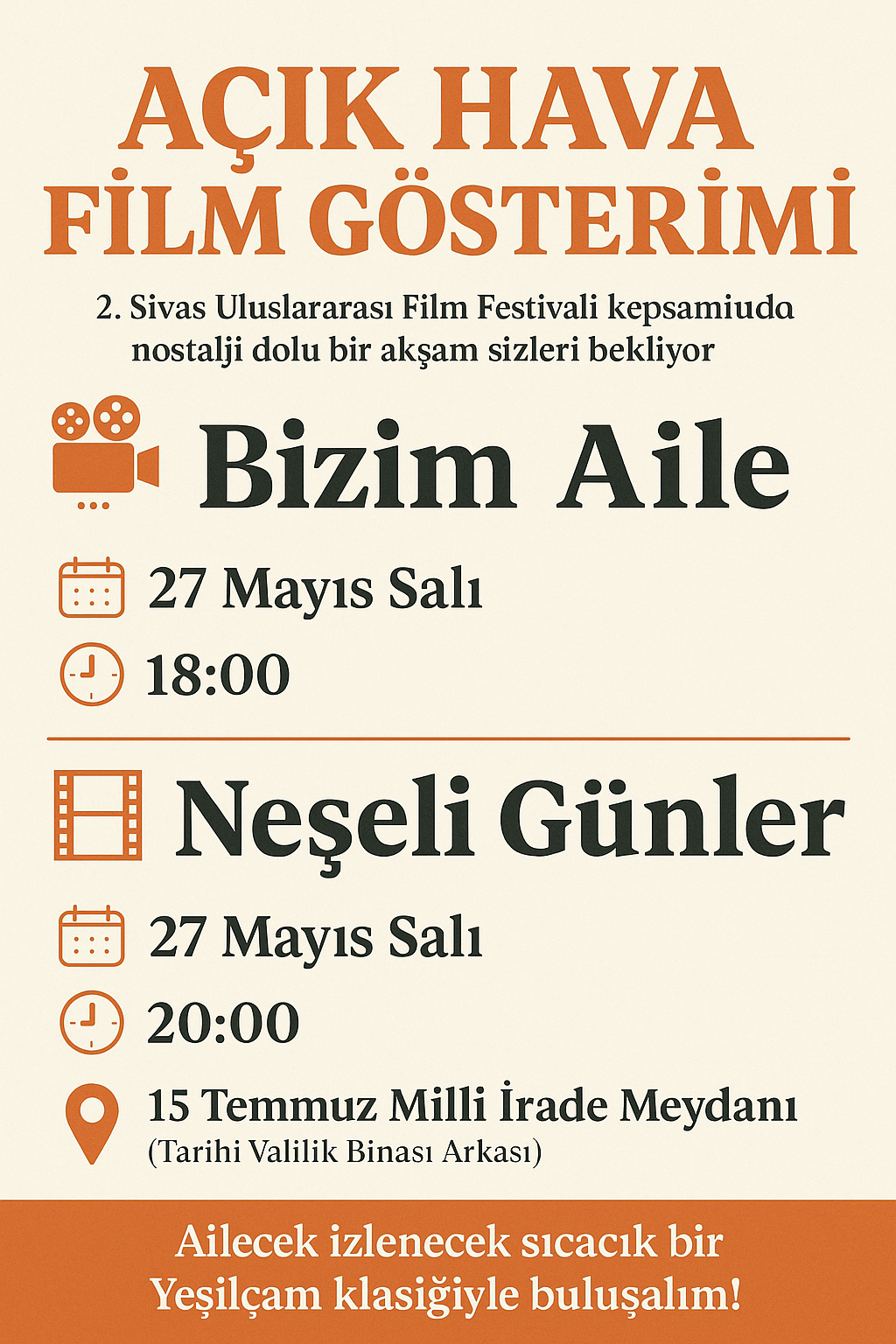 Sivas’ta Açık Hava Film Gösterimiyle Yeşilçam Rüzgarı Esecek: Bizim Aile ve Neşeli Günler Aynı Gün Sahnede!