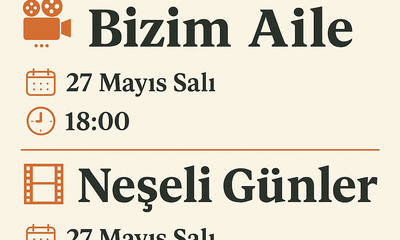 Sivas’ta Açık Hava Film Gösterimiyle Yeşilçam Rüzgarı Esecek: Bizim Aile ve Neşeli Günler Aynı Gün Sahnede!