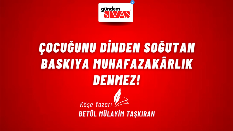 Kırmızı zeminli grafik üzerinde beyaz yazılar, üstte Gündem Sivas logosu ve altta köşe yazarı adı yer alıyor.