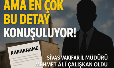 Sivas Vakıflar İl Müdürü Değişti! İşte Göreve Gelen Yeni İsim ve Detaylar