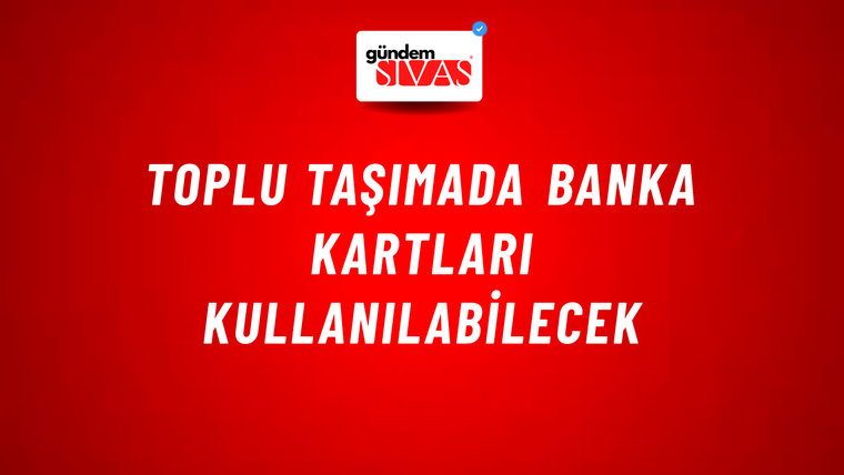 Toplu taşımada banka kartları kullanılabilecek