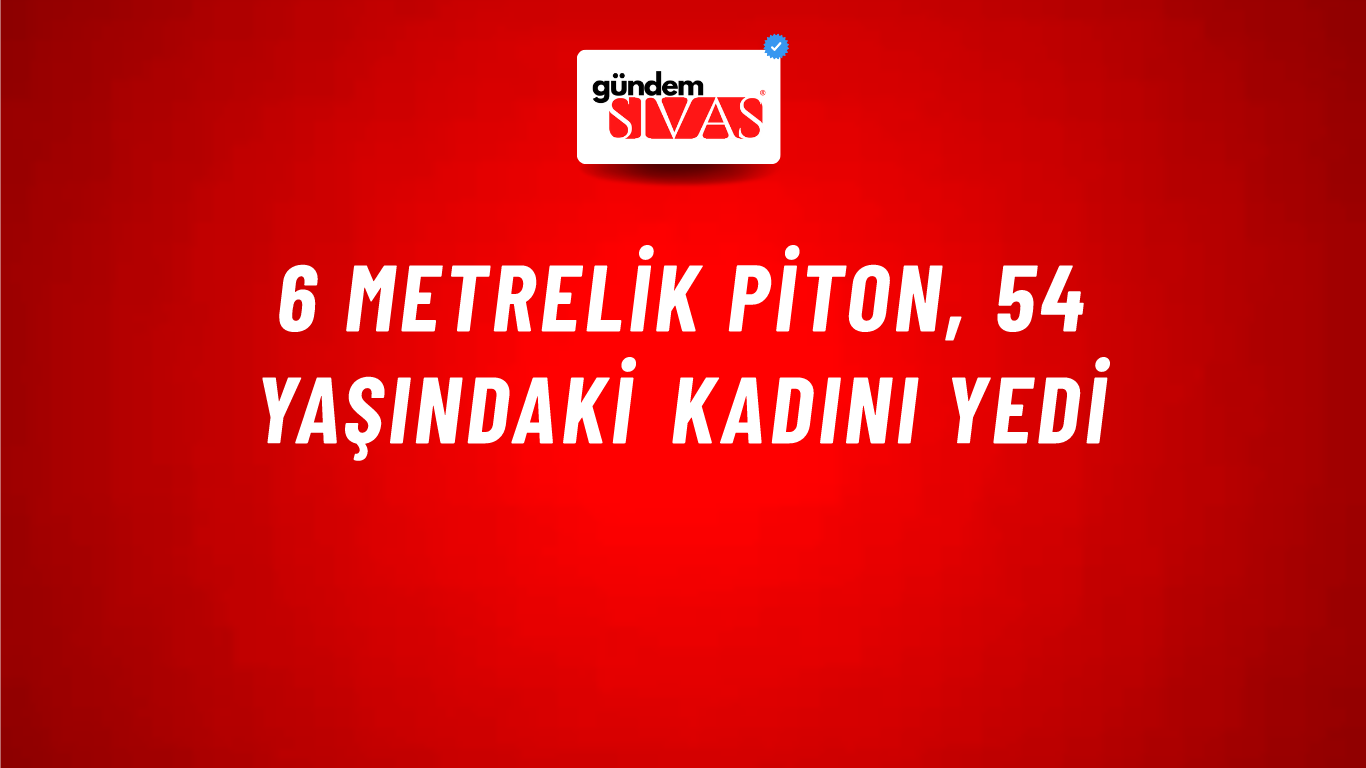 6 metrelik piton, 54 yaşındaki kadını yedi
