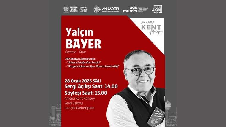 Yalçın Bayer’in portresinin yer aldığı kırmızı ve beyaz etkinlik afişinde söyleşi ve sergi bilgileri yazıyor.